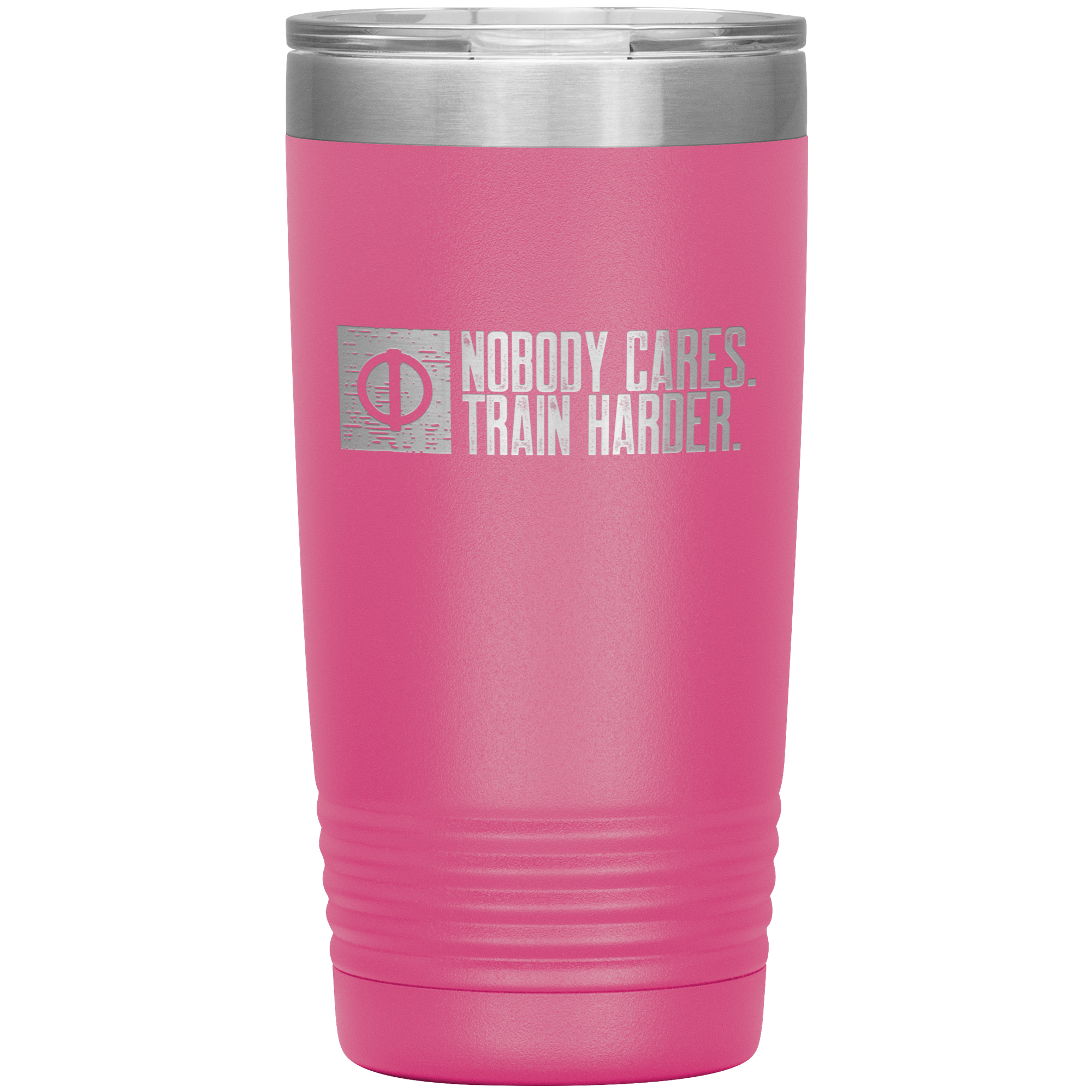Nobody Cares. Train Harder. - 20oz Tumbler