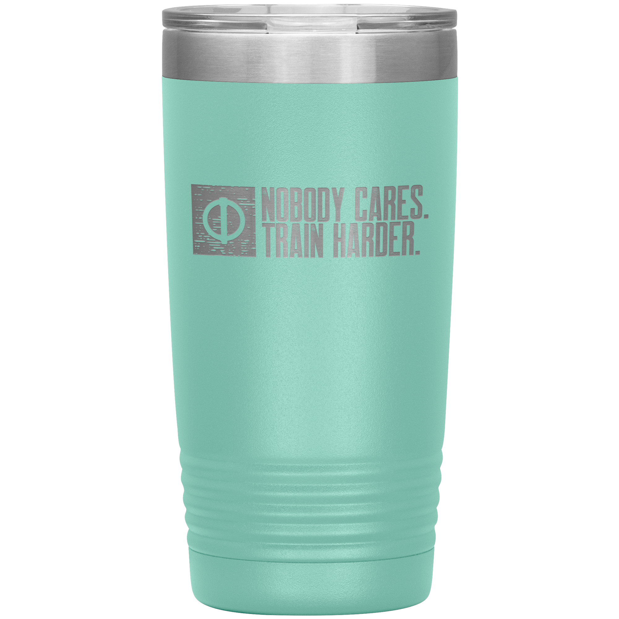 Nobody Cares. Train Harder. - 20oz Tumbler