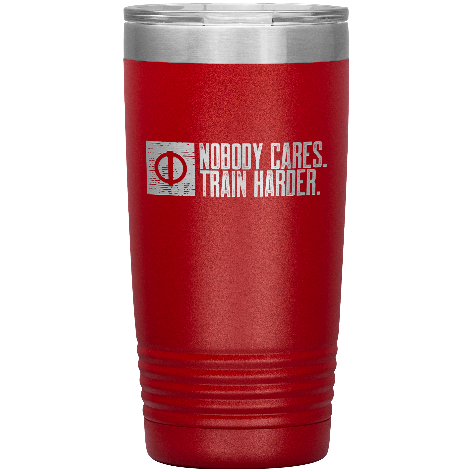 Nobody Cares. Train Harder. - 20oz Tumbler