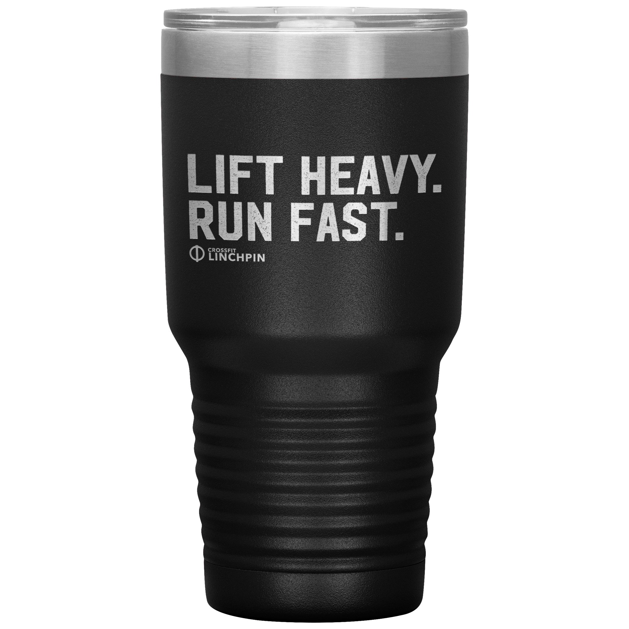 Lift Heavy. Run Fast. - 30oz Tumbler