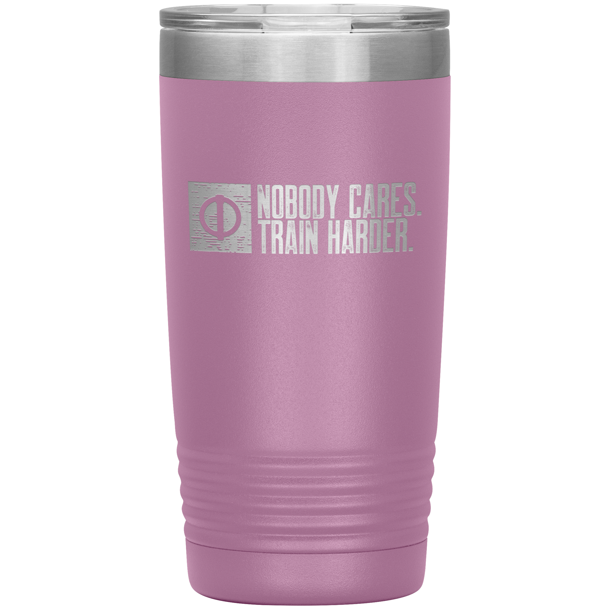 Nobody Cares. Train Harder. - 20oz Tumbler