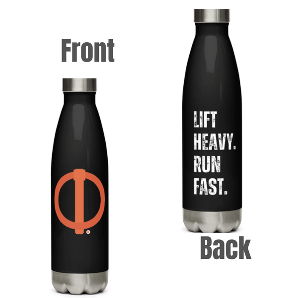 Linchpin "Lift heavy. Run Fast." Stainless steel water bottle Black