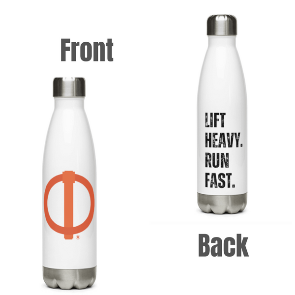 Linchpin "Lift heavy. Run Fast." Stainless steel water bottle white