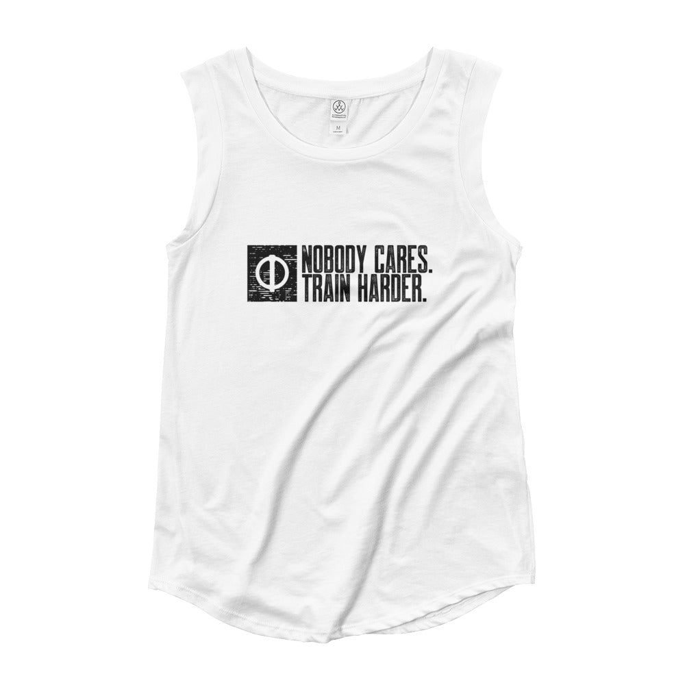 Nobody Cares. Train Harder Ladies’ Cap Sleeve T-Shirt